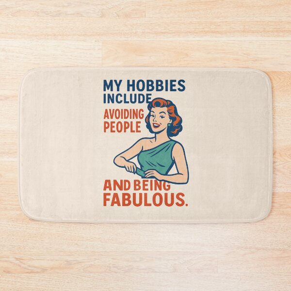 Item preview, My hobbies include avoiding people and being fabulous.- V2 designed and sold by WheelieGdArt.