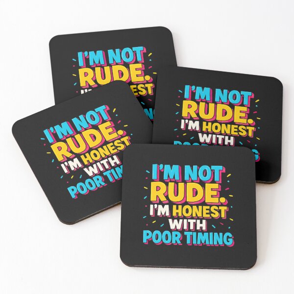 Item preview, Funny Honest Shirt – I’m Not Rude I’m Honest With Poor Timing – Sarcastic Tee for Adults and Retirees designed and sold by RetiredAndRude.