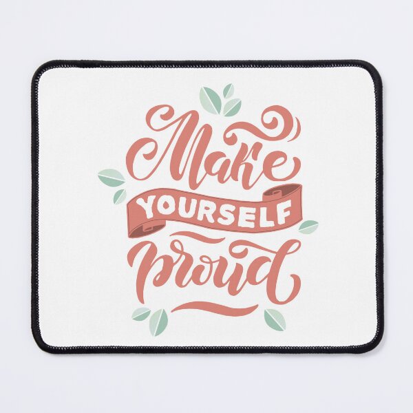 Item preview, Make Yourself Proud Motivational Quote Design | Self Empowerment & Good Vibes Only designed and sold by ArtsyExplorer.