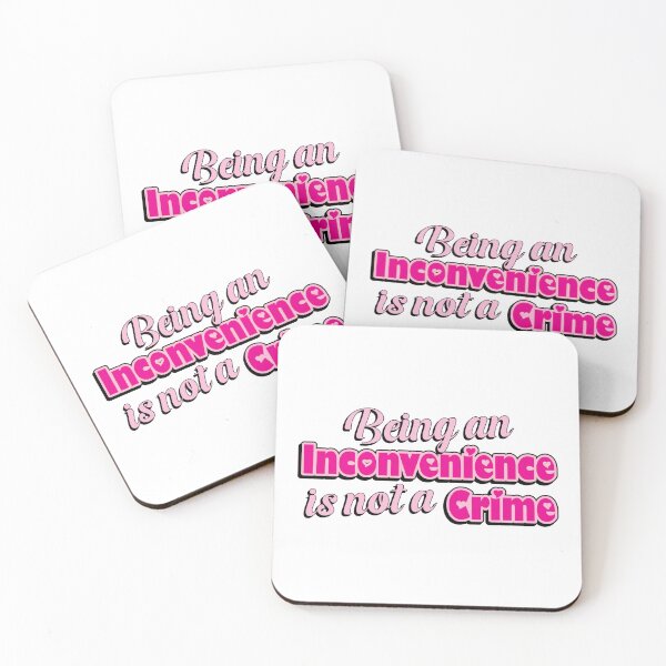 Item preview, Being an Inconvenience is not a Crime designed and sold by laurynhallet.