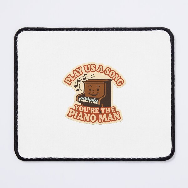 Item preview, Play Us a Song You're the Piano Man – Piano Man Song Quote - Billy Joel designed and sold by j. designs.