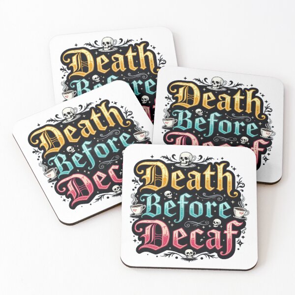 Item preview, Death Before Decaf designed and sold by J-CCreations.