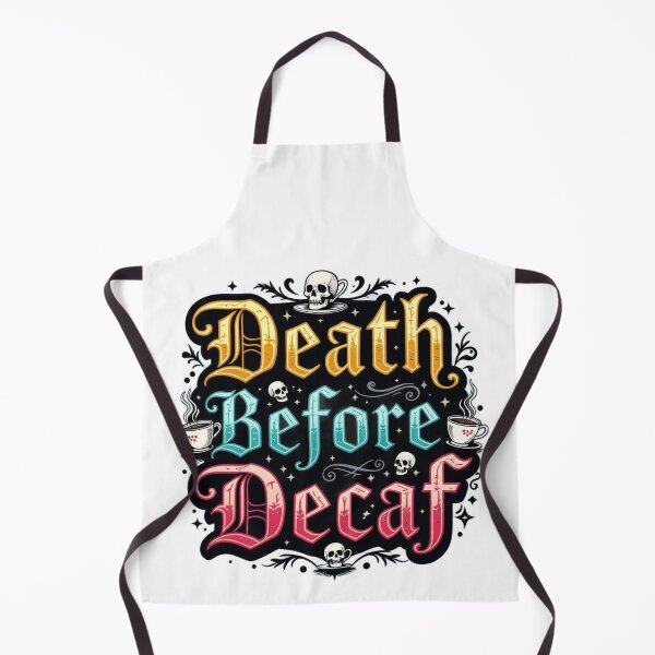 Item preview, Death Before Decaf designed and sold by J-CCreations.