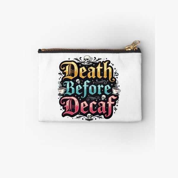 Item preview, Death Before Decaf designed and sold by J-CCreations.