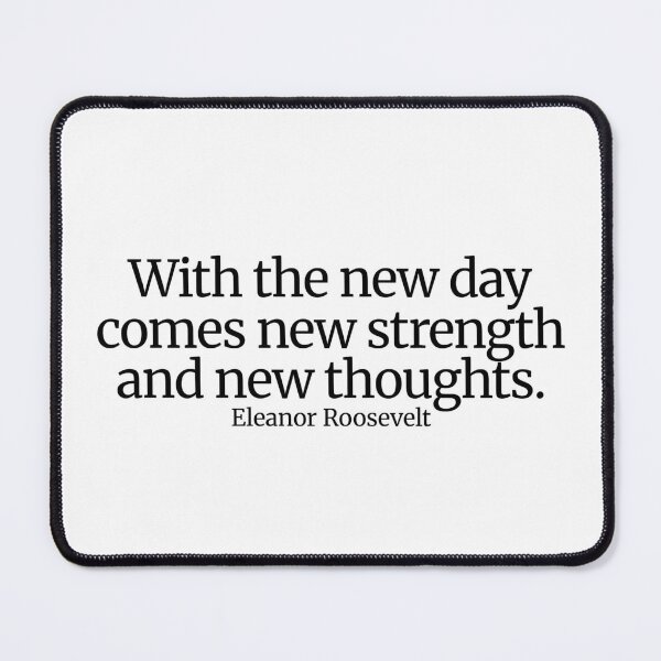 Item preview, Eleanor Roosevelt Quote designed and sold by CharmStudio.