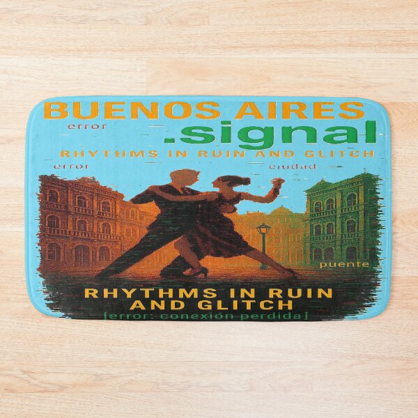 Item preview, BUENOS AIRES.signal // Rhythms in Ruin and Glitch designed and sold by VitalCostaRica.