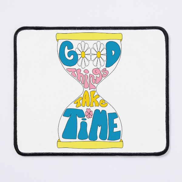 Item preview, Things take time designed and sold by DCollage.