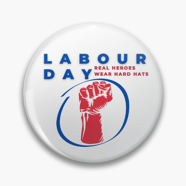 Item preview, Labour Day – Real Heroes Wear Hard Hats designed and sold by Vivaro.