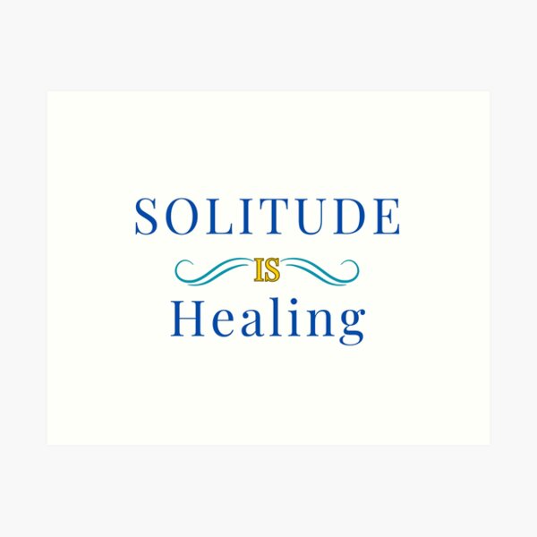 Item preview, Solitude Is Healing – Minimalist Motivational Quote Design designed and sold by designcorner85.