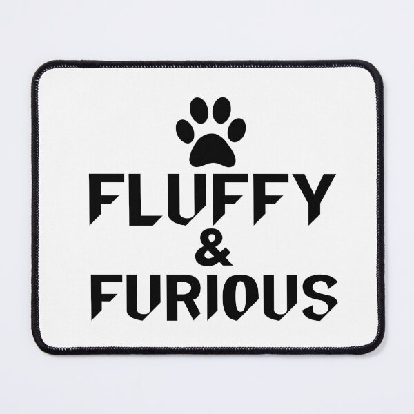 Item preview, Fluffy & Furious designed and sold by PrintProsto.