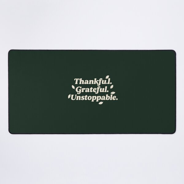 Item preview, Thankful. Grateful. Unstoppable. - Motivational Fall designed and sold by Uglyandcute.