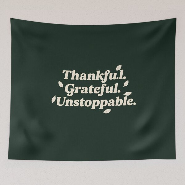 Item preview, Thankful. Grateful. Unstoppable. - Motivational Fall designed and sold by Uglyandcute.