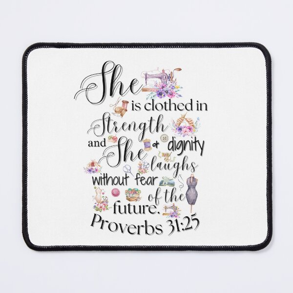 Item preview, She is Clothed in Strength and Dignity | Proverbs 31:25 Sewing & Quilting Design designed and sold by PW31Boutique.