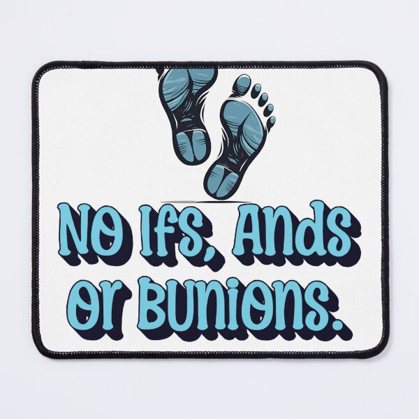 Item preview, No Ifs, Ands, or Bunions – Funny Podiatrist Foot Pun Design designed and sold by The Sticker Cove.
