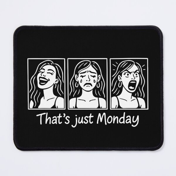 Item preview, Funny Monday Mood Comic for Women designed and sold by SnappyPNG.