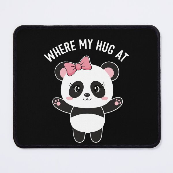 Item preview,  "Where My Hug At" - Adorable Panda with a Bow designed and sold by DMNindustries.