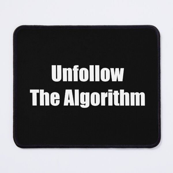 Item preview, Unfollow The Algorithm – Bold Anti-Conformist Statement Design designed and sold by Unfollow.