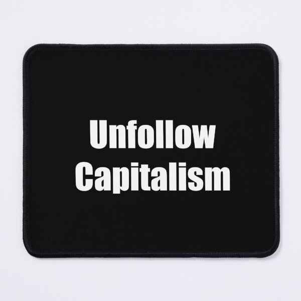 Item preview, Unfollow Capitalism – Bold Anti-Conformist Statement Design designed and sold by Unfollow.