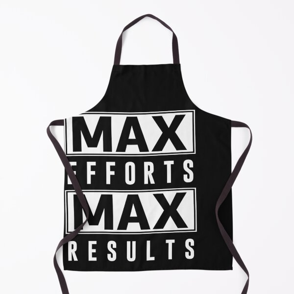 Item preview, Max Efforts Max Results designed and sold by universe-hold ⭐⭐⭐⭐⭐.
