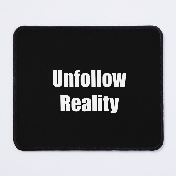 Item preview, Unfollow Reality – Bold Anti-Conformist Statement Design designed and sold by Unfollow.