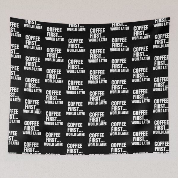 Item preview, Coffee First… World Later designed and sold by Elegant160.