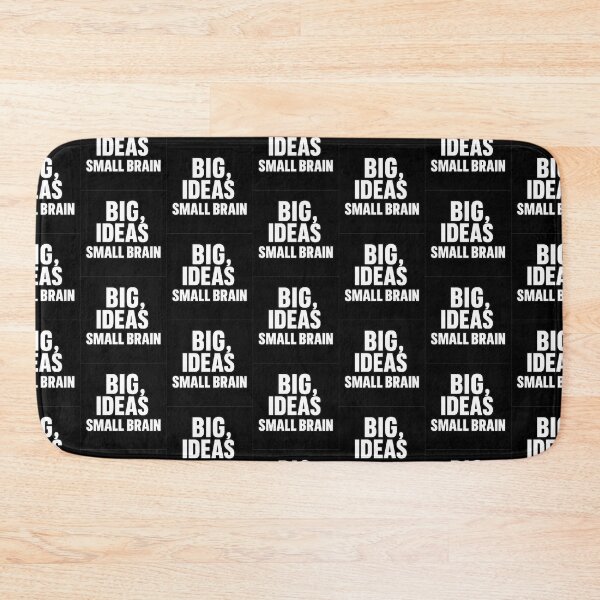 Item preview, Big Ideas, Small Brain designed and sold by Elegant160.