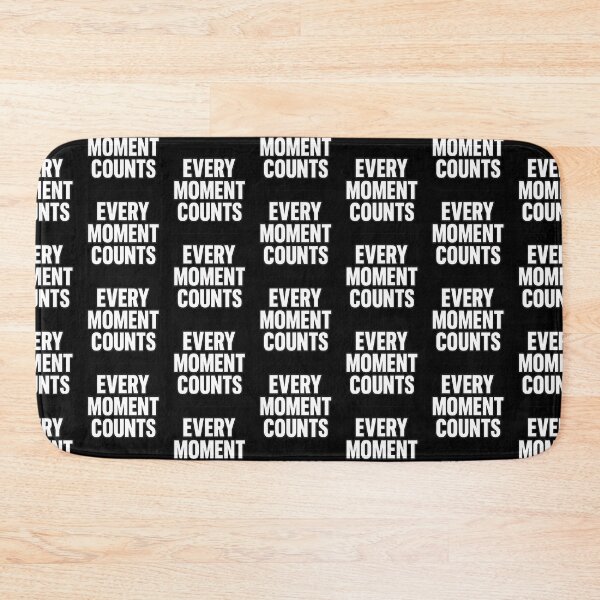 Item preview, Every Moment Counts designed and sold by Elegant160.