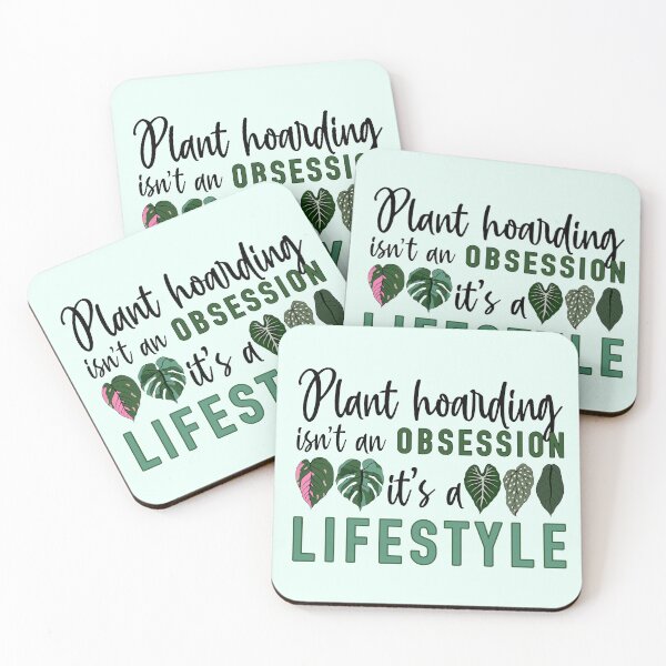 Item preview, Plant Hoarding isn't an Obsession! designed and sold by lilbirddesigns.