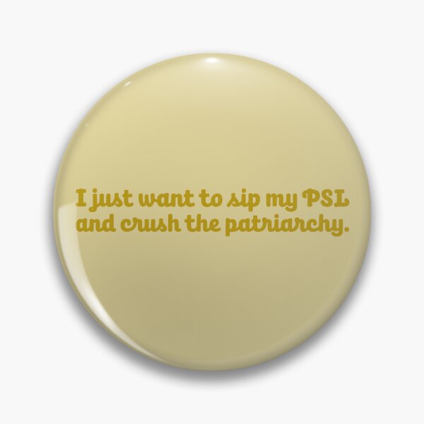 Item preview, PSL and Patriarchy - Dijon designed and sold by sillyjess.