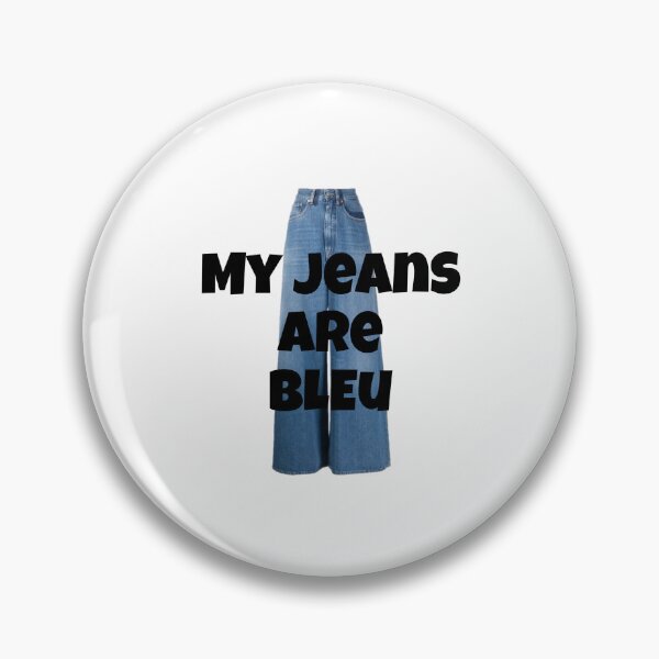 Item preview, My Jeans Are Bleu designed and sold by thevibeiswhimsy.