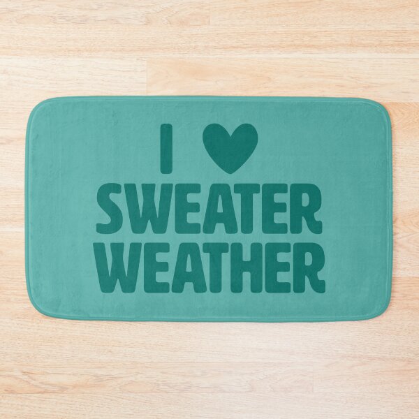 Item preview, I Love Sweater Weather - Peacock designed and sold by sillyjess.