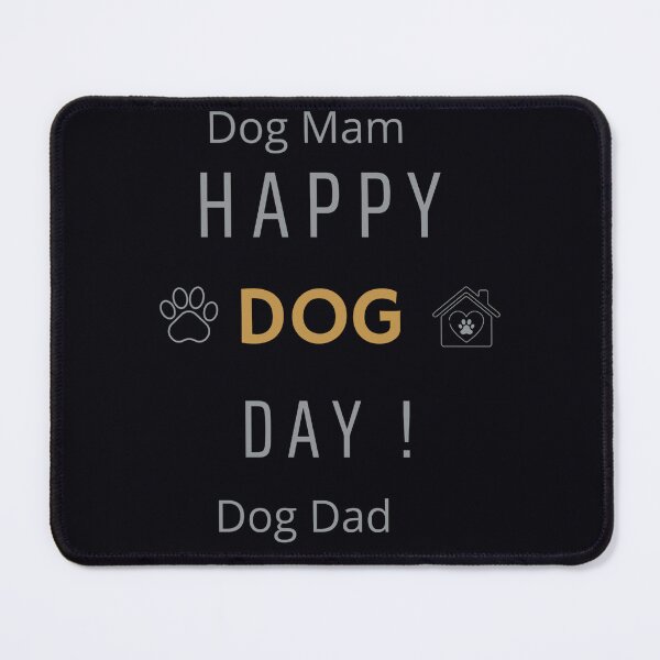 Item preview, Happy Dog Day  Dog Mom Dog Dad funny gift forever designed and sold by MojNetSerwis WWK.
