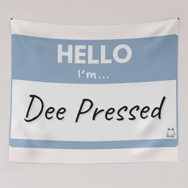 Item preview, Hello I’m Dee Pressed – Blue designed and sold by buglevel.