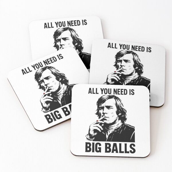 Item preview, "All You Need Is Big Balls" - James Hunt designed and sold by Studio F1Grid.