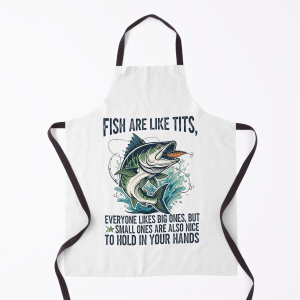 Item preview, Fish are like tits, everyone likes big ones designed and sold by SupersDupers.