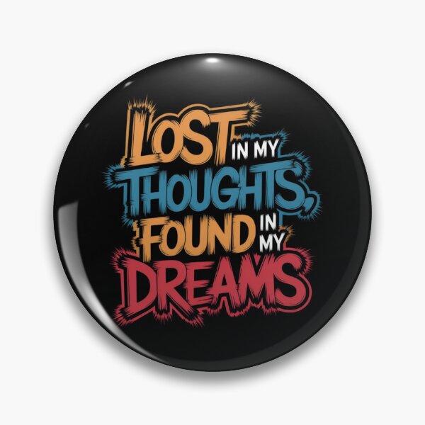 Item preview, Lost in Thoughts, Found in Dreams – Dreamer & Imagination designed and sold by robyclub.