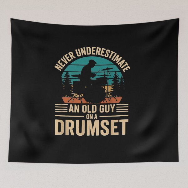 Item preview, drummer dad and grandpa design. never understimate an old guy on a drumset designed and sold by musicianteez.