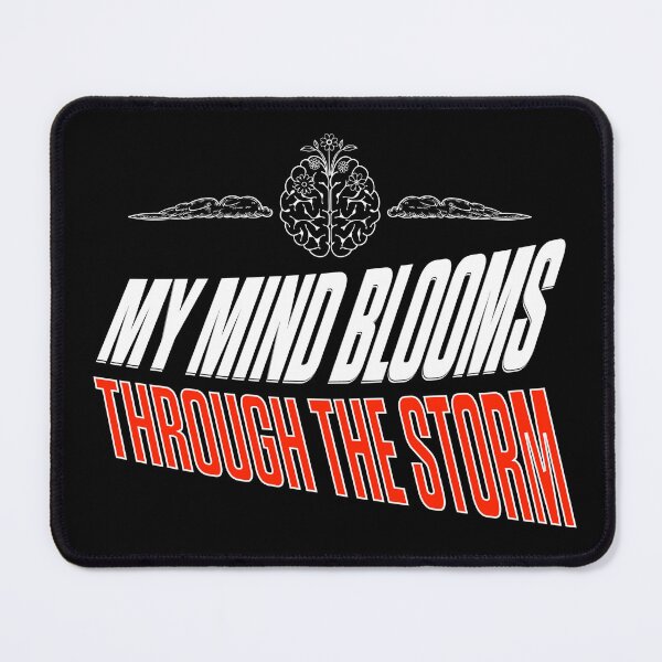Item preview, My Mind Blooms Through the Storm | NeuroBloom Art designed and sold by Teeshart.