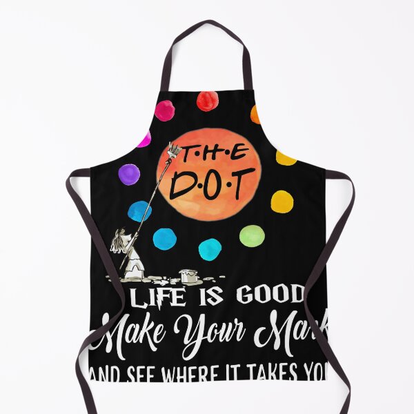 Item preview, Dot Day LIFE IS GOOD Make Your Mark See Where It Takes You Dot Day 15 September designed and sold by RyanTee-Awesome.