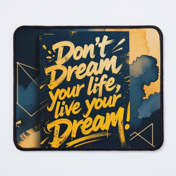 Item preview, Don't Dream your life, live your Dream designed and sold by casamomo.