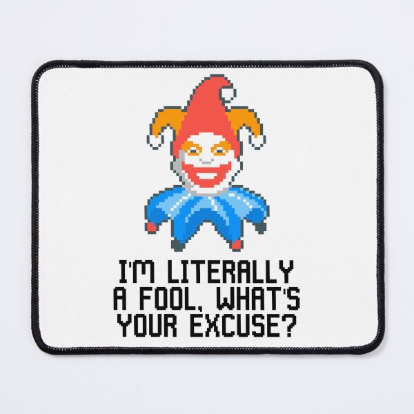 Item preview, Jimbo Balatro - I'm literally a fool, what's your excuse? designed and sold by Gautamaa.