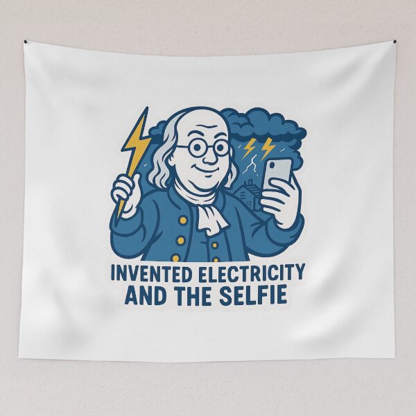 Item preview, Invented Electricity and the Selfie – Franklin Humor designed and sold by Cheerioza.