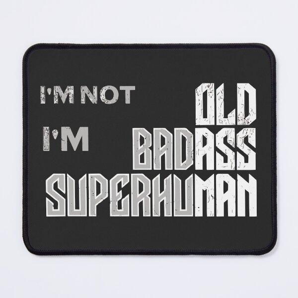 Item preview, Old Badass Superhuman – Funny Old Man Saying | Gag Gift, Birthday Present for Dad, Father’s Day designed and sold by Charizmwear.