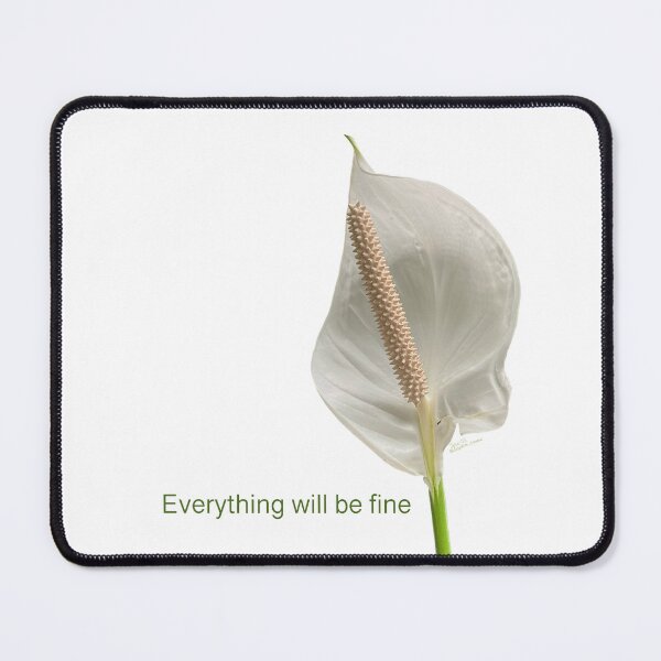 Item preview, Everything will be fine, peace lily designed and sold by Josephine Ethereal.