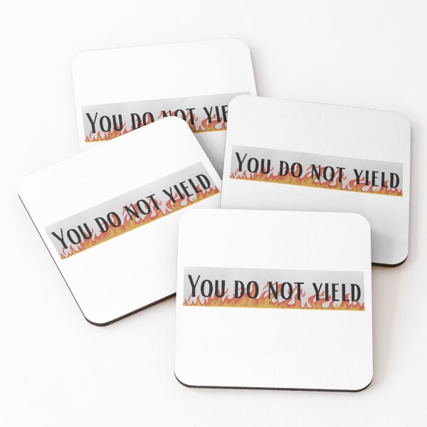 Item preview, “You do not yield.” Quote designed and sold by BookNookBabe.
