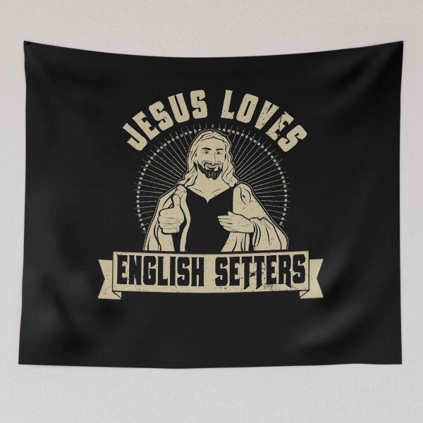 Artikelvorschau, Jesus liebt Hunde English Setters Dog Lover Gift entworfen und verkauft von shoppzee.
