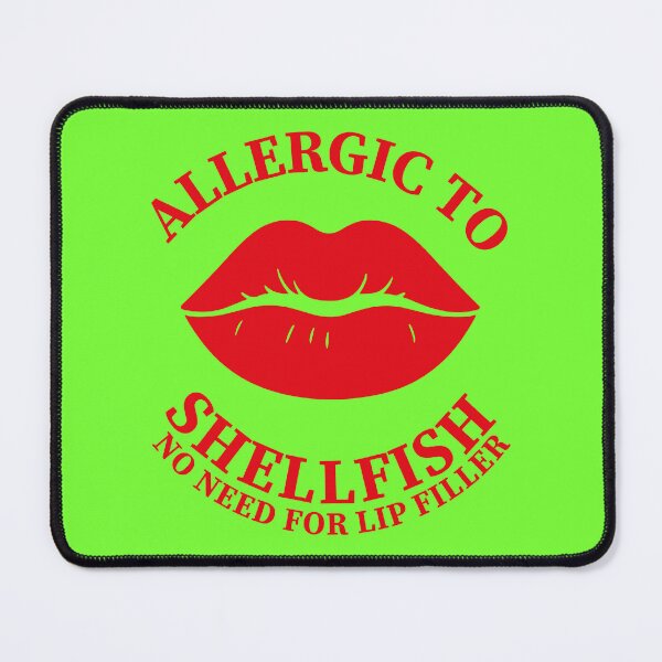 Item preview, Allergic to Shellfish (Not to Sarcasm) designed and sold by VALQUIRIAMX.