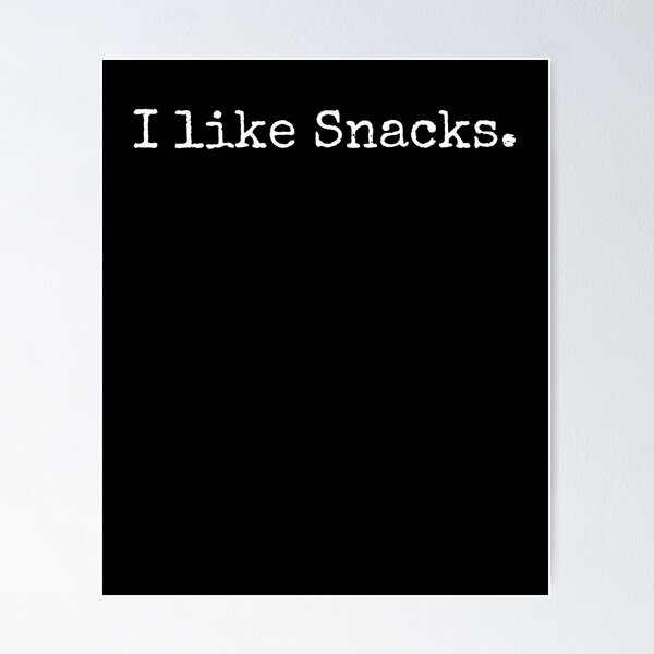 Item preview, I like snacks funny snack lover cute snack eater vintage designed and sold by snowry.
