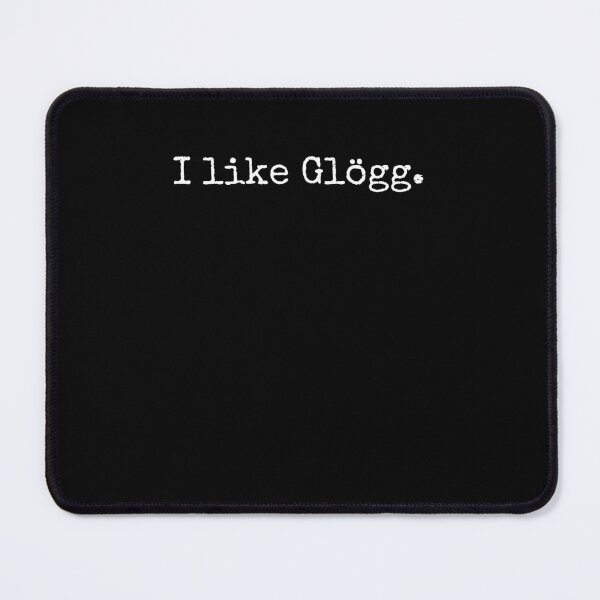 Item preview, I like Glögg funny advent Glögg fan Glogg drinker designed and sold by snowry.