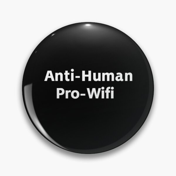 Item preview, Anti-Human Pro-Wifi designed and sold by PLANTONE.